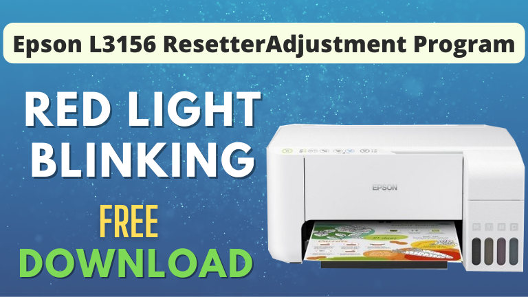 Epson L3156 Resetter Adjustment Program