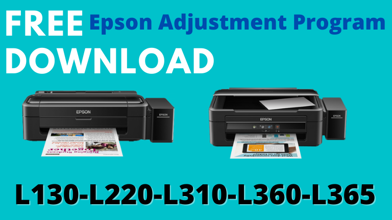 Epson adjustment program resetter l130-l220-l310-l360-l365