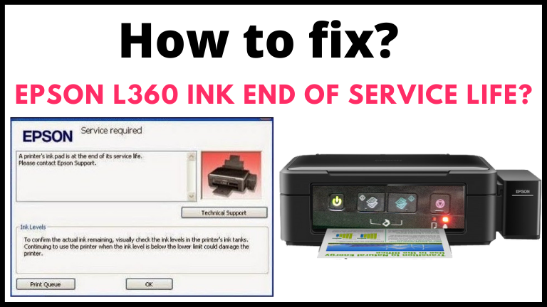 How do I fix Epson l360 ink end of service life
